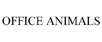 OFFICE ANIMALS