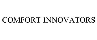COMFORT INNOVATORS