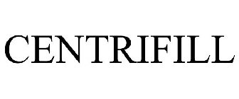 CENTRIFILL