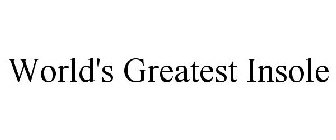 WORLD'S GREATEST INSOLE
