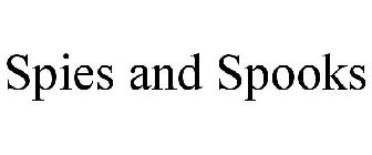 SPIES AND SPOOKS