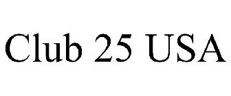 CLUB 25 USA