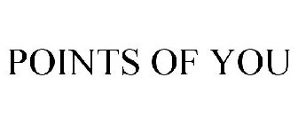 POINTS OF YOU