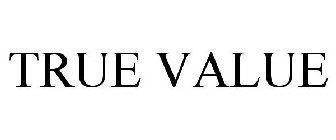 TRUE VALUE