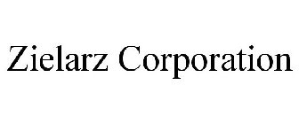 ZIELARZ CORPORATION
