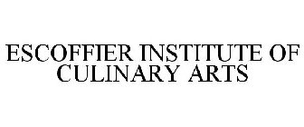 ESCOFFIER INSTITUTE OF CULINARY ARTS