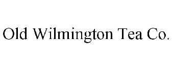 OLD WILMINGTON TEA CO.