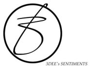 3D 3DEE'S SENTIMENTS