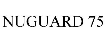 NUGUARD 75
