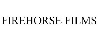 FIREHORSE FILMS