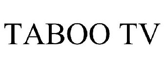 TABOO TV
