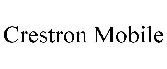 CRESTRON MOBILE