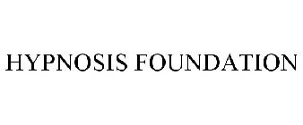 HYPNOSIS FOUNDATION