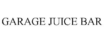 GARAGE JUICE BAR