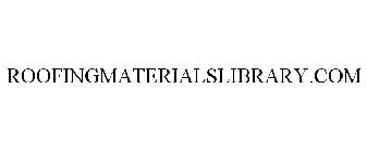 ROOFINGMATERIALSLIBRARY.COM