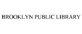 BROOKLYN PUBLIC LIBRARY