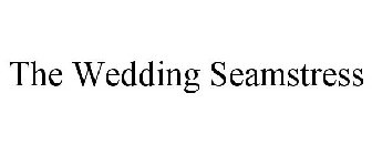 THE WEDDING SEAMSTRESS