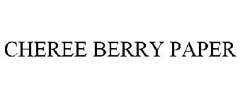 CHEREE BERRY PAPER