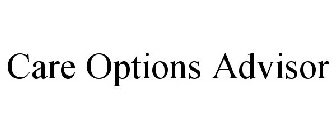 CARE OPTIONS ADVISOR