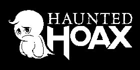 HAUNTED HOAX