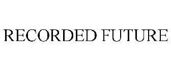 RECORDED FUTURE