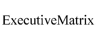 EXECUTIVEMATRIX