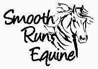 SMOOTH RUN EQUINE