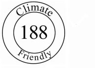 CLIMATE FRIENDLY  188