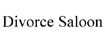 DIVORCE SALOON