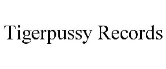 TIGERPUSSY RECORDS