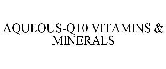 AQUEOUS-Q10 VITAMINS & MINERALS