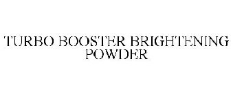 TURBO BOOSTER BRIGHTENING POWDER