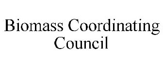 BIOMASS COORDINATING COUNCIL