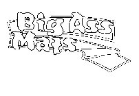 BIG ASS MATS
