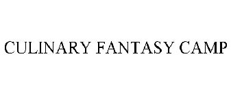 CULINARY FANTASY CAMP