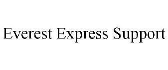 EVEREST EXPRESS SUPPORT