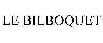 LE BILBOQUET