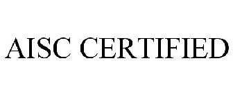 AISC CERTIFIED