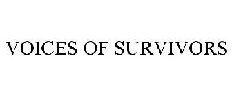 VOICES OF SURVIVORS