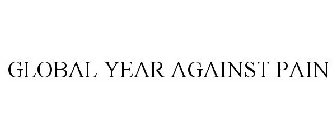 GLOBAL YEAR AGAINST PAIN