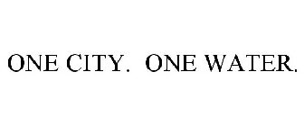 ONE CITY. ONE WATER.