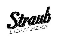 STRAUB LIGHT BEER