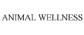 ANIMAL WELLNESS