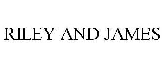 RILEY + JAMES