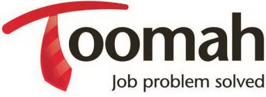 TOOMAH JOB PROBLEM SOLVED