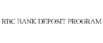 RBC BANK DEPOSIT PROGRAM