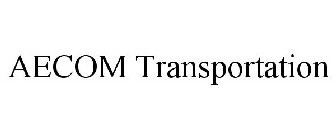 AECOM TRANSPORTATION