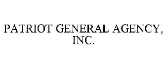 PATRIOT GENERAL AGENCY, INC.