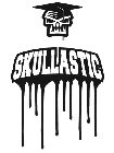 SKULLASTIC