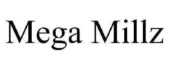 MEGA MILLZ